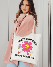 Load image into Gallery viewer, Don’t Trip Over What’s Behind You Canvas Tote Bag, Retro: Natural / One size
